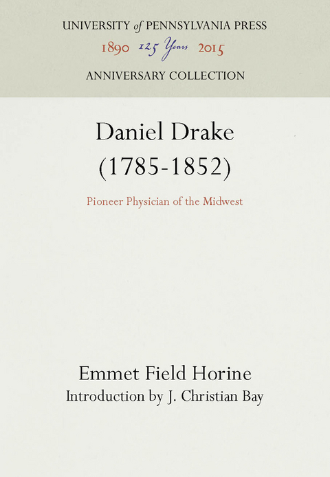 Daniel Drake (1785-1852) - Emmet Field Horine