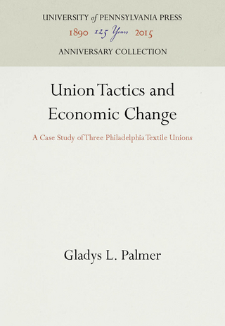 Union Tactics and Economic Change