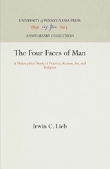 The Four Faces of Man - Irwin C. Lieb