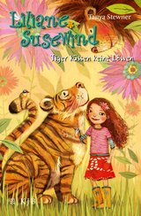 Liliane Susewind &ndash; Tiger k&uuml;ssen keine L&ouml;wen - Tanya Stewner