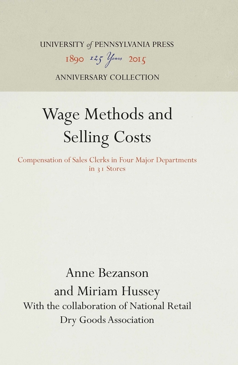 Wage Methods and Selling Costs - Anne Bezanson, Miriam Hussey