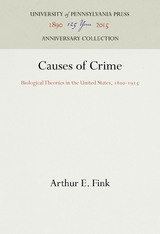 Causes of Crime - Arthur E. Fink