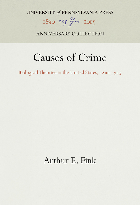 Causes of Crime - Arthur E. Fink