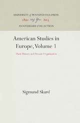 American Studies in Europe, Volume 1 - Sigmund Skard
