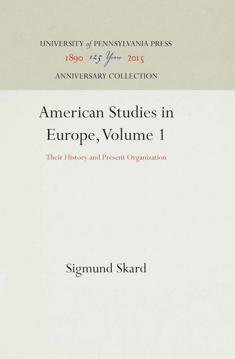 American Studies in Europe, Volume 1 - Sigmund Skard