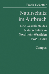 Naturschutz im Aufbruch - Frank Uek&ouml;tter
