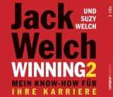 Winning 2 - Mein Know-how f&uuml;r Ihre Karriere - Jack Welch, Suzy Welch