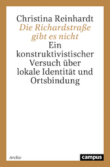Die Richardstra&szlig;e gibt es nicht - Christina Reinhardt