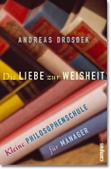 Die Liebe zur Weisheit - Andreas Drosdek