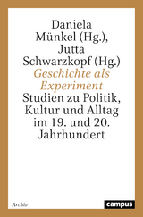 Geschichte als Experiment - 