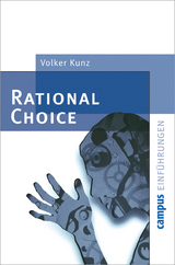 Rational Choice - Volker Kunz