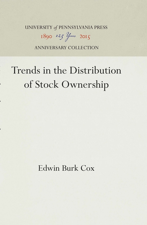 Trends in the Distribution of Stock Ownership - Edwin Burk Cox