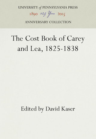 The Cost Book of Carey and Lea, 1825-1838