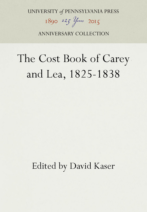 The Cost Book of Carey and Lea, 1825-1838 - 