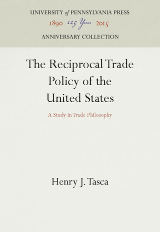The Reciprocal Trade Policy of the United States