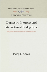 Domestic Interests and International Obligations - Irving B. Kravis