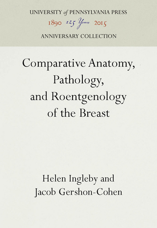 Comparative Anatomy, Pathology, and Roentgenology of the Breast