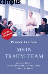 Mein Traum-Team - Lencioni, Patrick