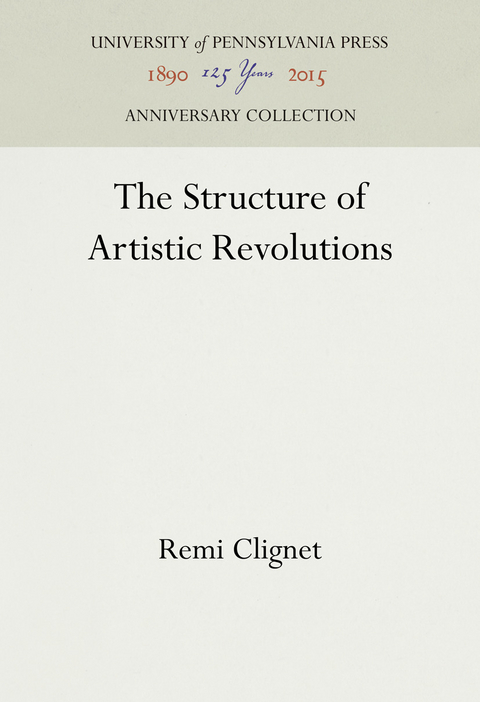 The Structure of Artistic Revolutions - Remi Clignet