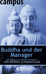 Buddha und der Manager - Werner Schwanfelder