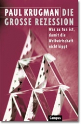 Die Grosse Rezession - Paul Krugman