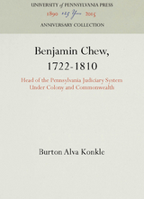 Benjamin Chew, 1722-1810 - Burton Alva Konkle