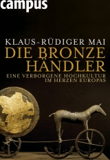 Die Bronzeh&auml;ndler - Klaus R Mai