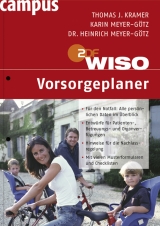 WISO: Vorsorgeplaner - Thomas J. Kramer, Karin Meyer-G&ouml;tz, Dr. Heinrich Meyer-G&ouml;tz