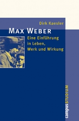 Max Weber - Dirk Kaesler