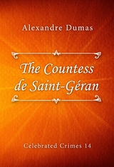 The Countess de Saint-G&eacute;ran - Alexandre Dumas