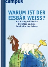 Warum ist der Eisbär weiß? - Haring, Bas