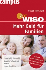 WISO: Mehr Geld für Familien - Heuchert, Oliver