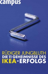 Die 11 Geheimnisse des IKEA-Erfolgs - R&uuml;diger Jungbluth