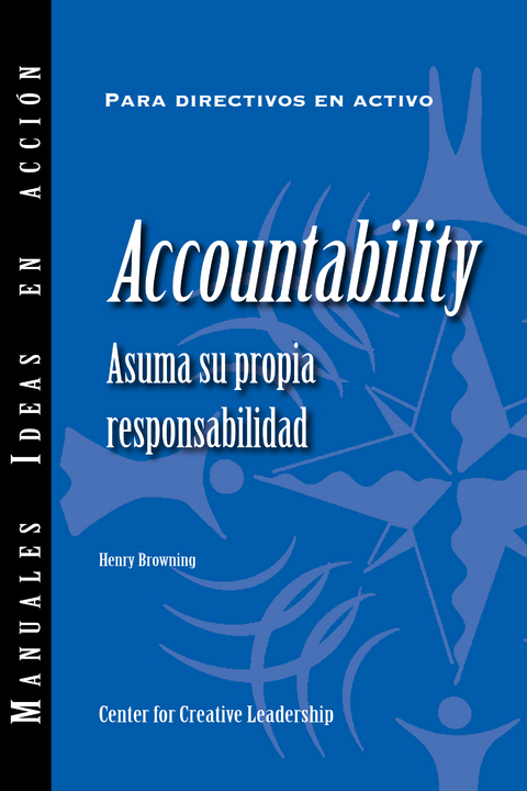 Accountability: Taking Ownership of Your Responsibility (International Spanish) - Henry Browning