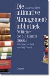 Die ultimative Managementbibliothek - Stuart Crainer