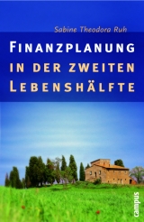 Finanzplanung in der zweiten Lebensh&auml;lfte - Sabine Th Ruh