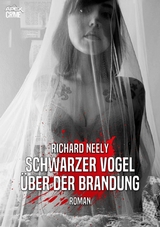 SCHWARZER VOGEL &Uuml;BER DER BRANDUNG - Richard Neely