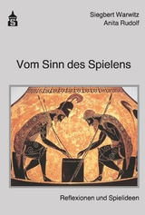 Vom Sinn des Spielens -  Anita Rudolf,  Siegbert A. Warwitz