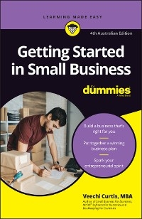 Getting Started in Small Business For Dummies, 4th Australian Edition