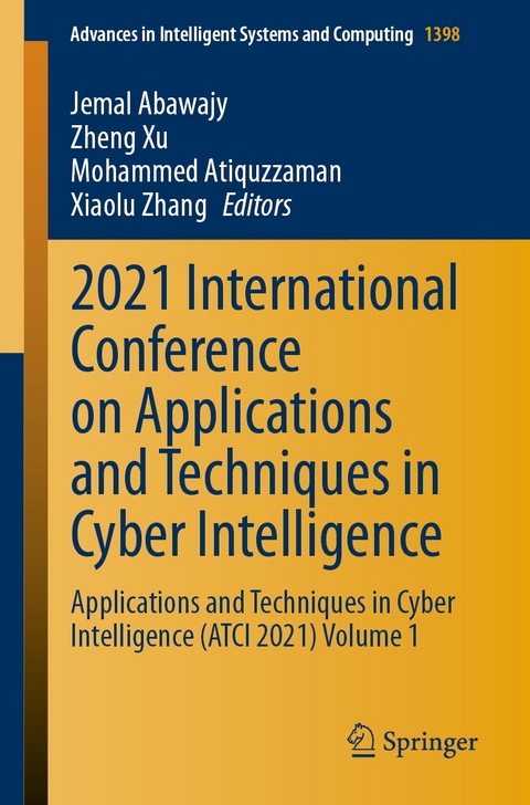 2021 International Conference on Applications and Techniques in Cyber Intelligence - 