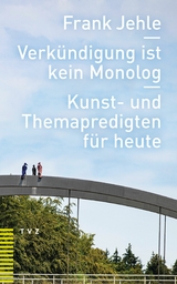 Verk&uuml;ndigung ist kein Monolog - Frank Jehle