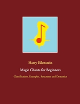 Magic Chants for Beginners - Harry Eilenstein