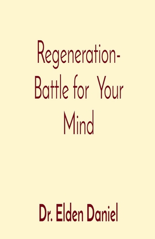 Regeneration- Battle for  Your Mind