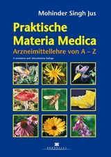 Praktische Materia Medica - Mohinder Singh Jus