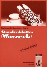 Stundenbl&auml;tter "Woyzeck" - Ruth von Liebenstein-Kurtz