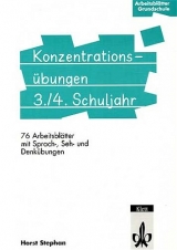 Konzentrations&uuml;bungen 3./4. Schuljahr - Horst Stephan