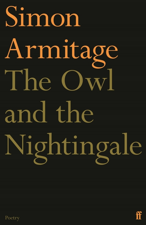 Owl and the Nightingale -  Simon Armitage