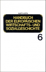 Handbuch der europ&auml;ischen Wirtschafts- und Sozialgeschichte / Europ&auml;ische Wirtschafts- und Sozialgeschichte vom Ersten Weltkrieg bis zur Gegenwart - 