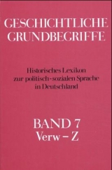 Geschichtliche Grundbegriffe. Historisches Lexikon zur politisch-sozialen... - 