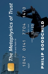 Metaphysics of Trust -  Philip Goodchild